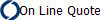 On Line Quote